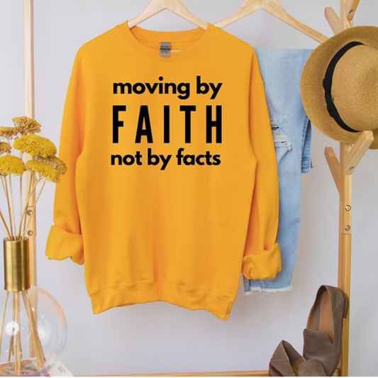 Moving By Faith Sweatshirt