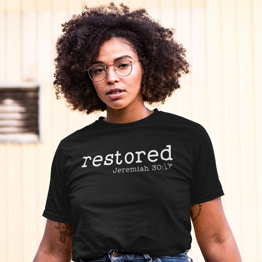 Jeremiah 30:17 Restored Tee